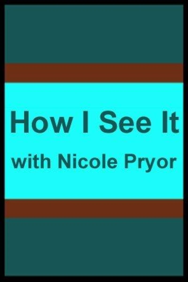 How I See It Poster