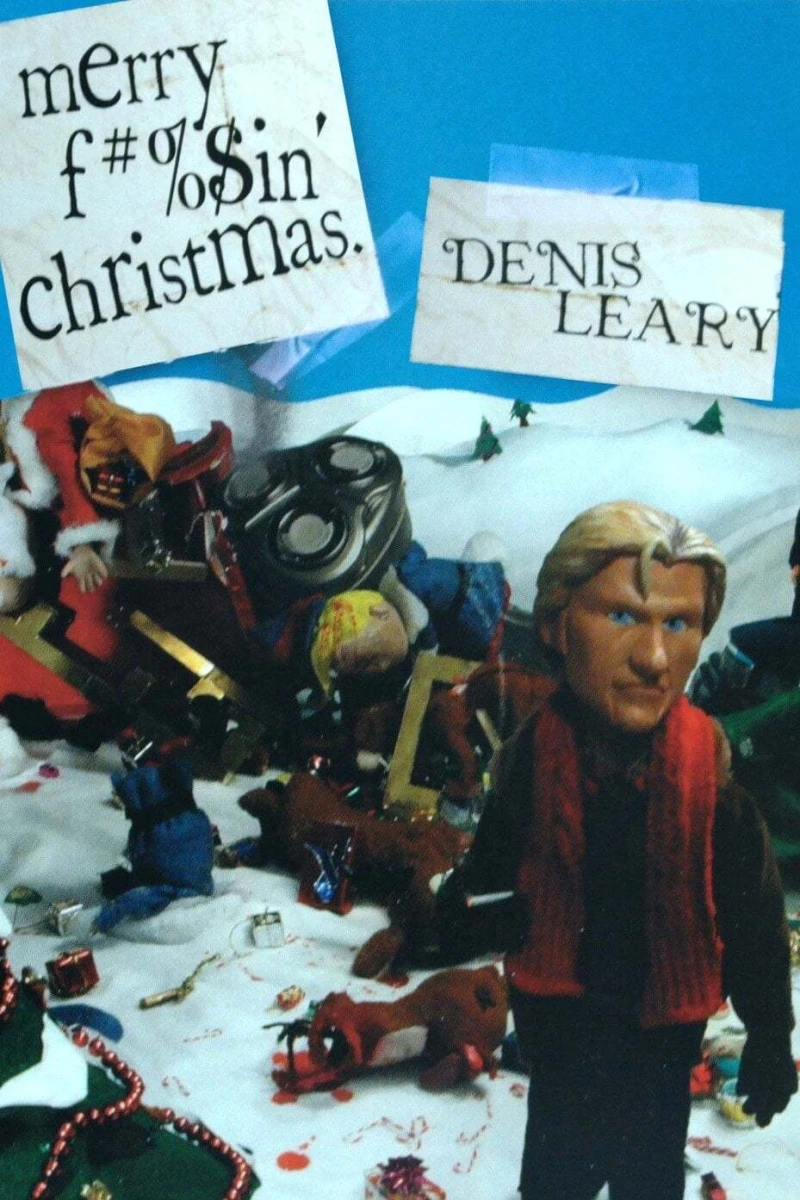 Denis Leary's Merry F in' Christmas Poster