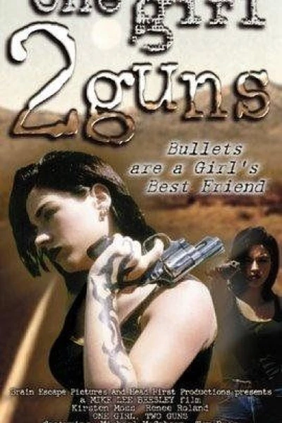 One Girl, 2 Guns