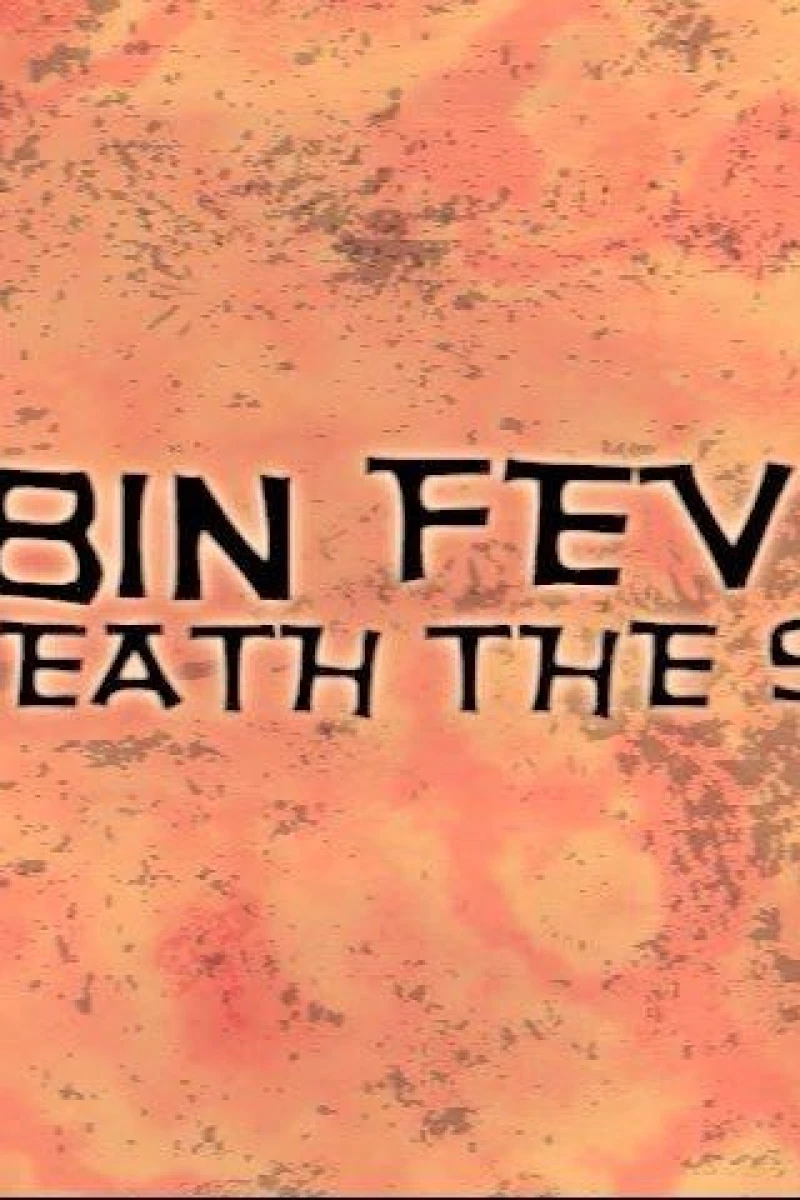 Cabin Fever: Beneath the Skin Poster