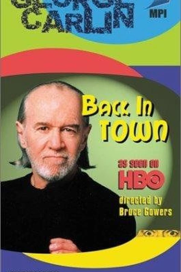 George Carlin - Back in Town Poster