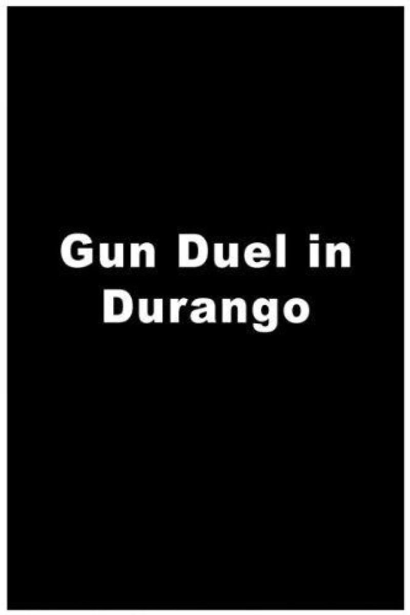 Gun Duel in Durango Poster