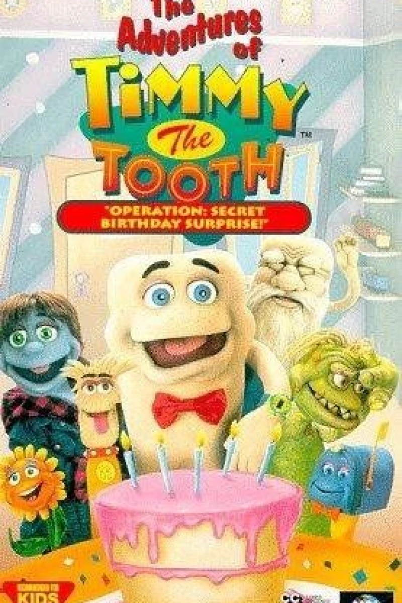 The Adventures of Timmy the Tooth: Operation: Secret Birthday Surprise Poster