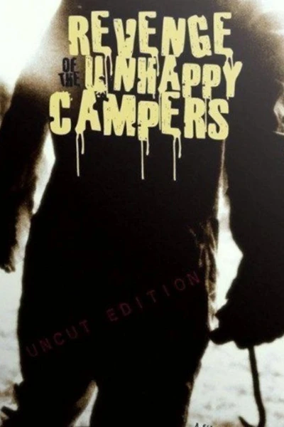 Revenge of the Unhappy Campers