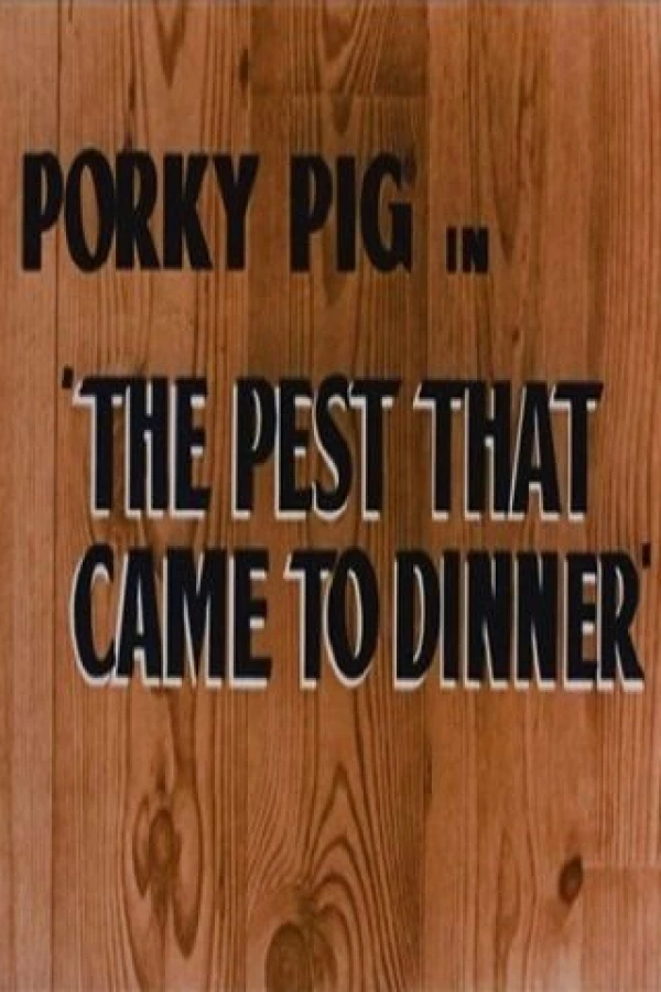 The Pest That Came to Dinner Poster