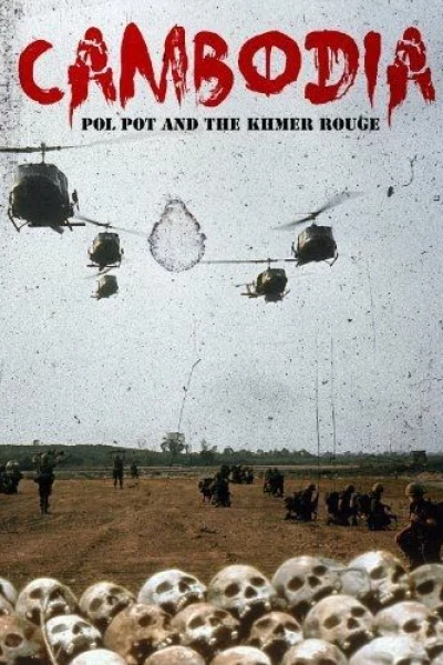 Cambodia, Pol Pot and the Khmer Rouge