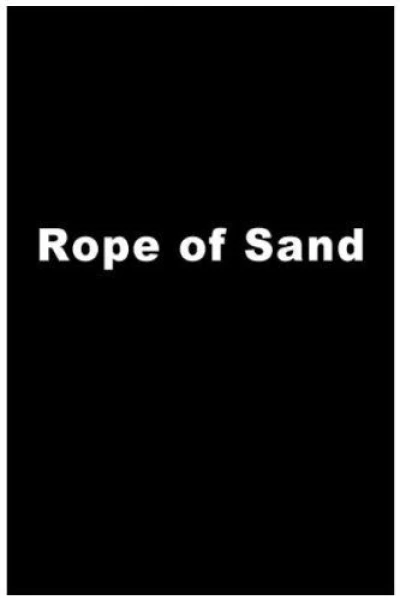 Rope of Sand