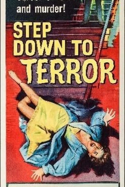 Step Down to Terror