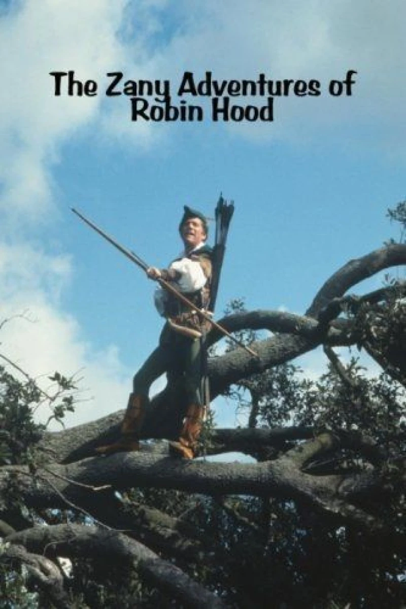 The Zany Adventures of Robin Hood Poster