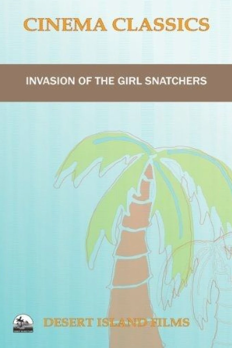 Invasion of the Girl Snatchers Poster