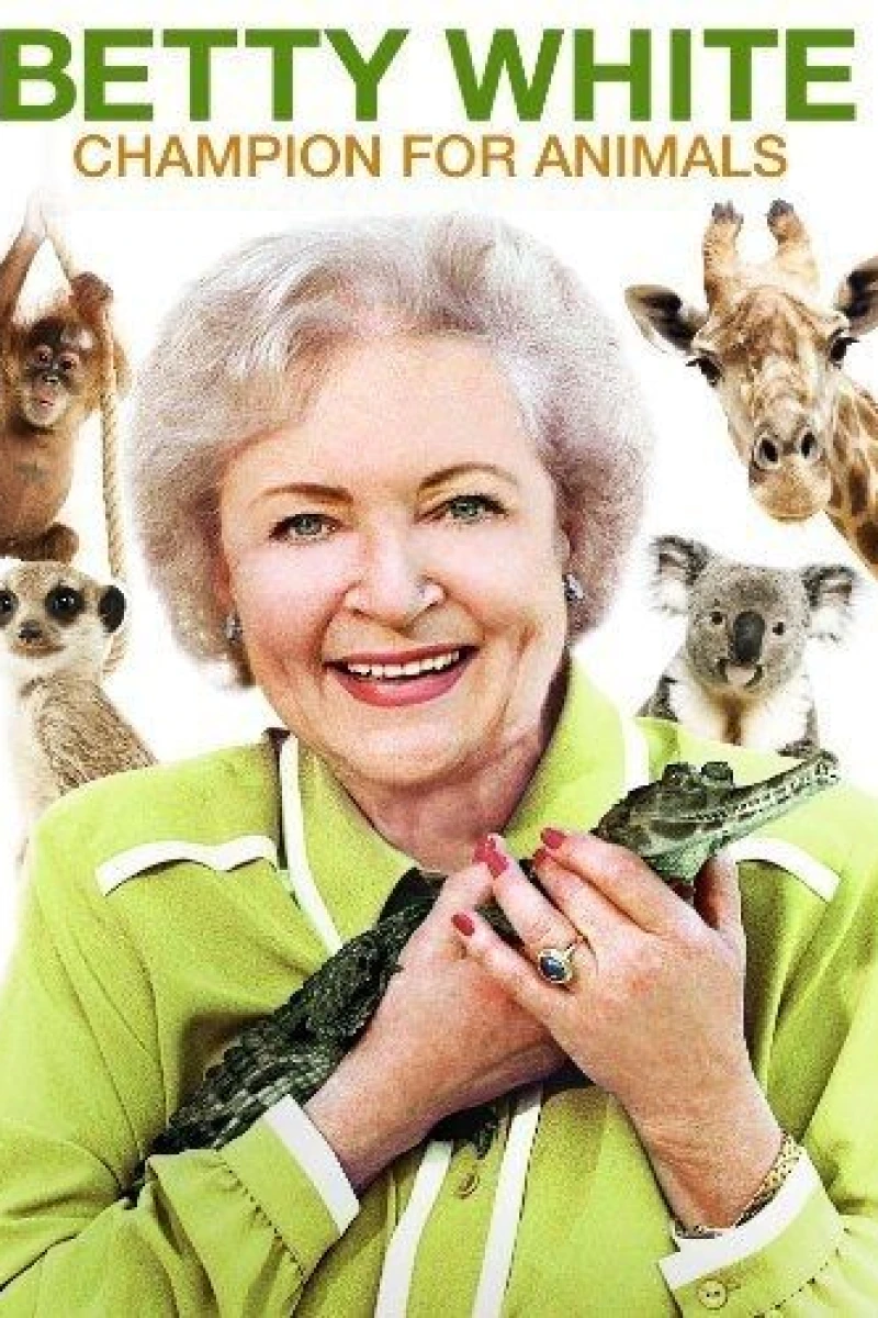 Betty White: Champion for Animals Poster