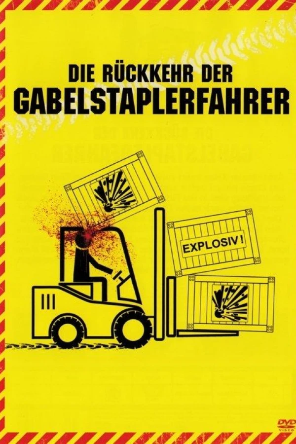 Die Rückkehr der Gabelstaplerfahrer Poster