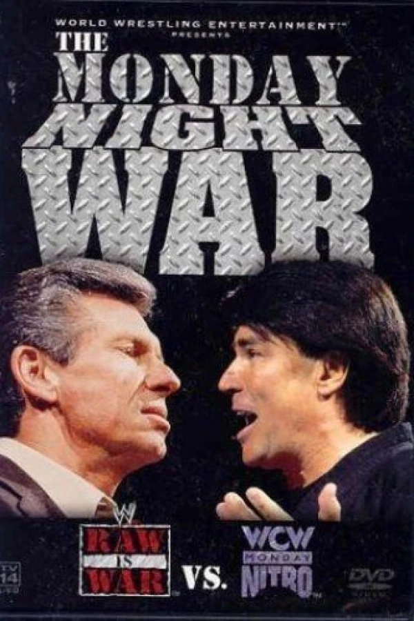 The Monday Night War: WWE Raw Is War vs. WCW Monday Nitro Poster
