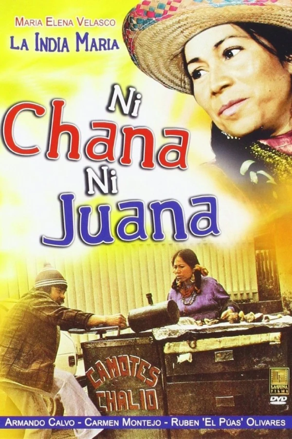 Ni Chana, ni Juana Poster