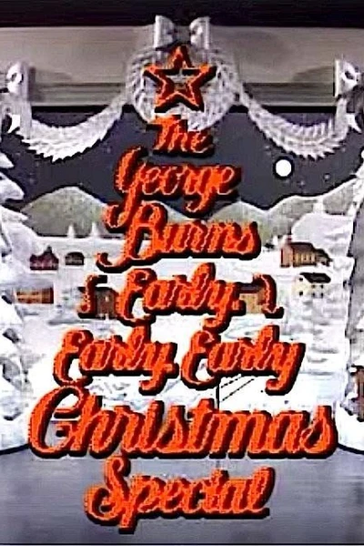 George Burns' Early, Early, Early Christmas Special