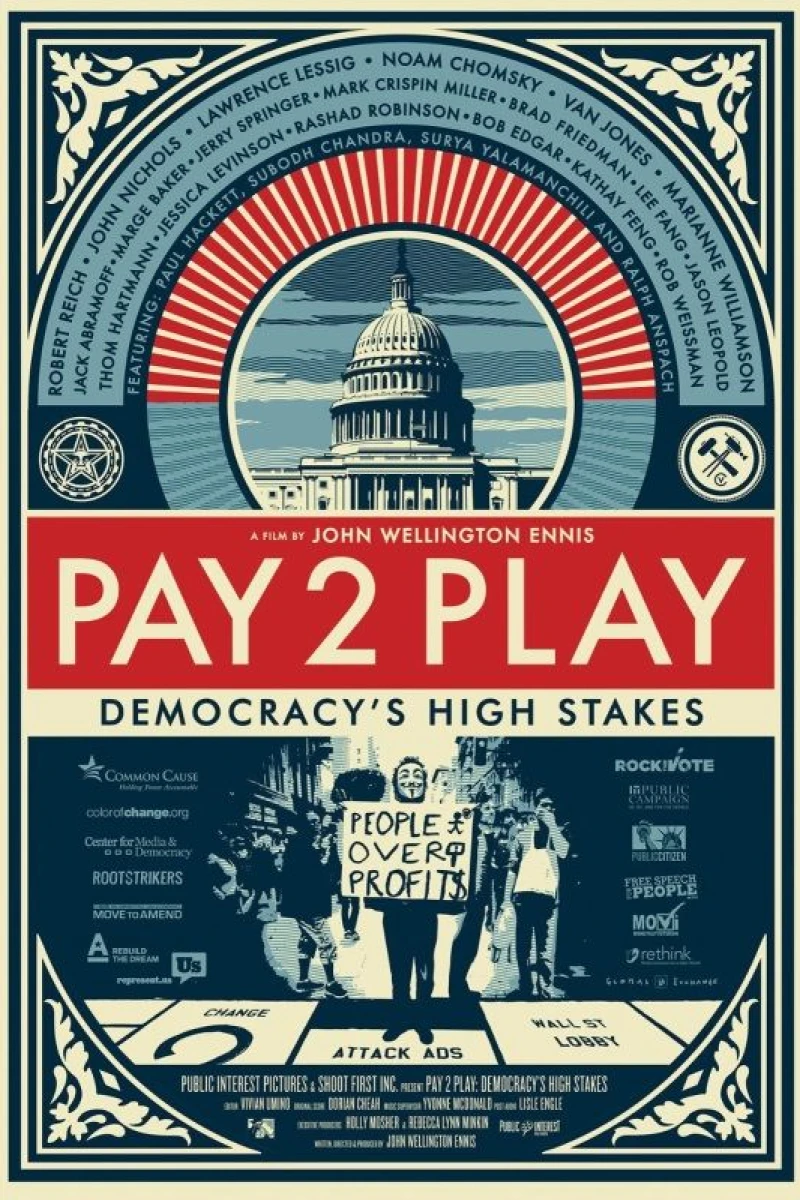 PAY 2 PLAY: Democracy's High Stakes Poster