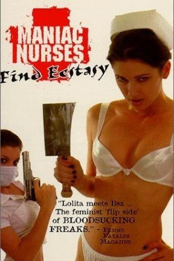 Maniac Nurses Find Ecstasy Poster