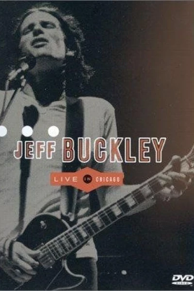 Jeff Buckley: Live in Chicago