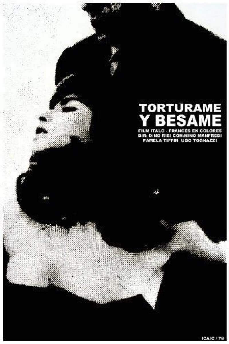 Torture Me But Kill Me with Kisses Poster