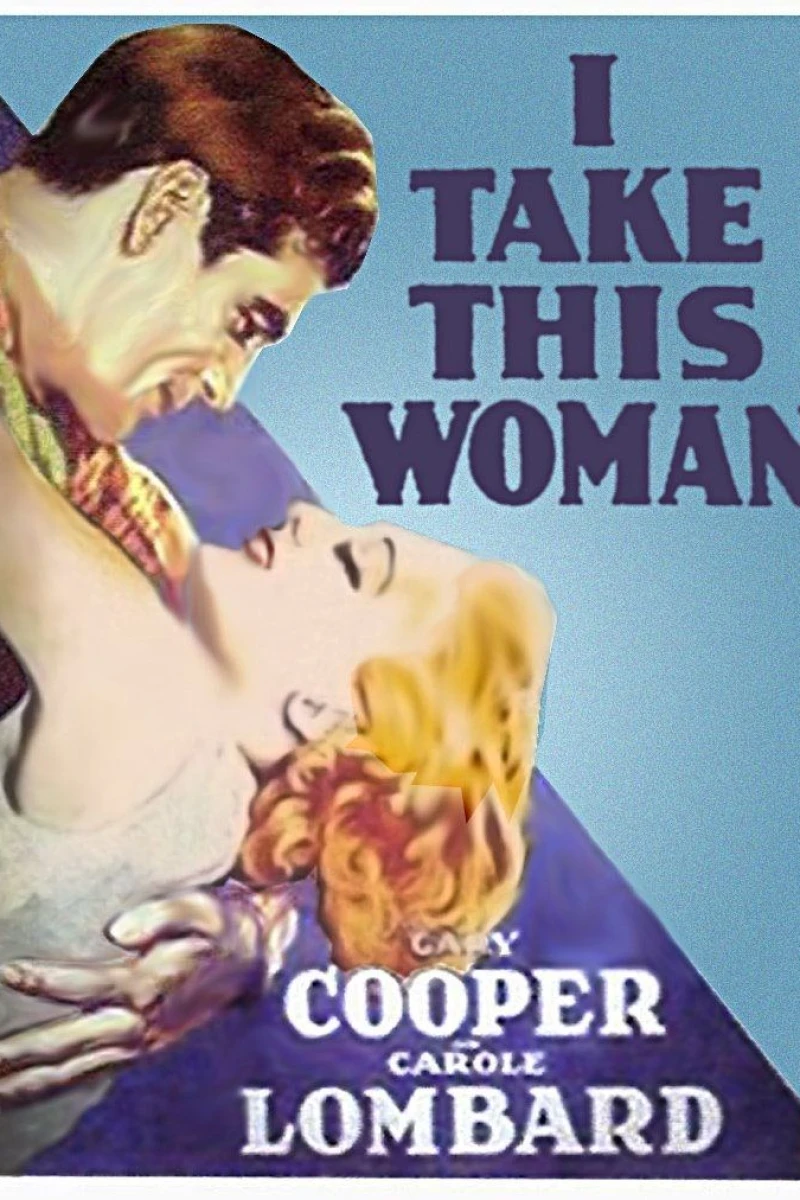 I Take This Woman Poster