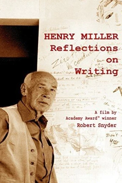 Henry Miller: Reflections on Writing