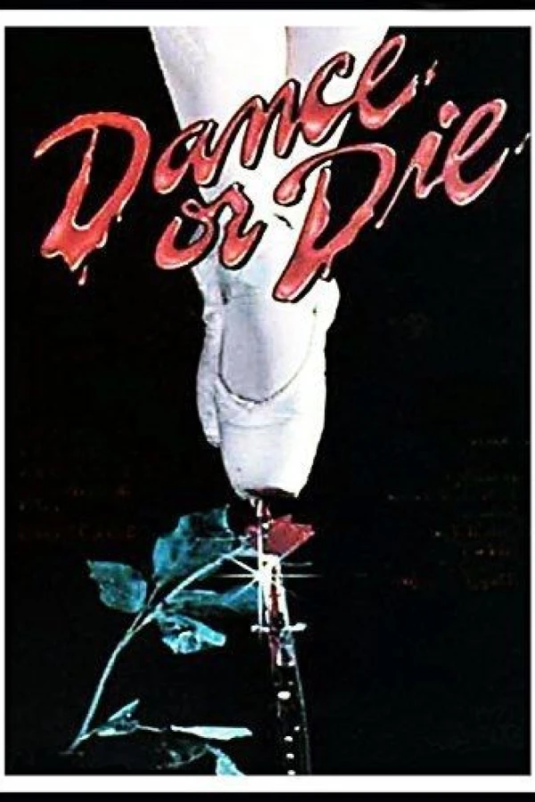 Dance or Die Poster