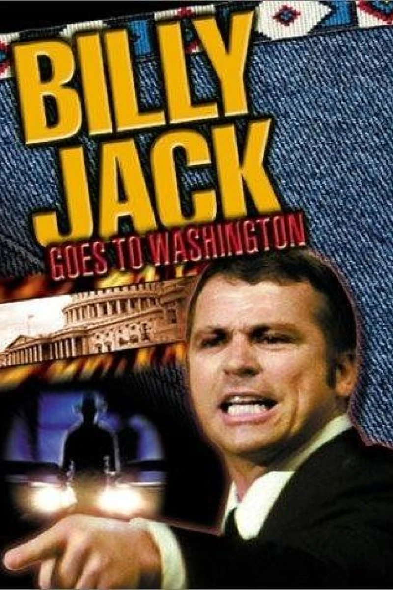 Billy Jack Goes to Washington Poster