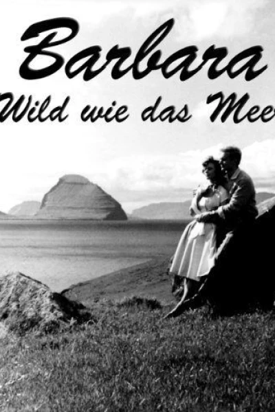 Barbara - Wild wie das Meer