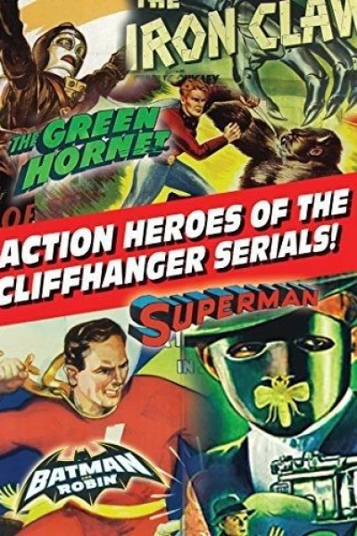 Action Heroes of the Cliffhanger Serials