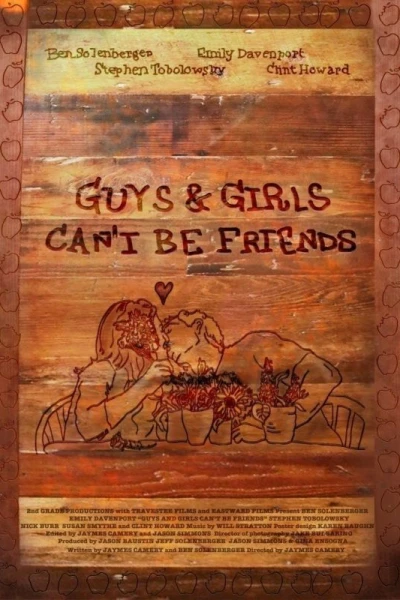 Guys and Girls Can't Be Friends