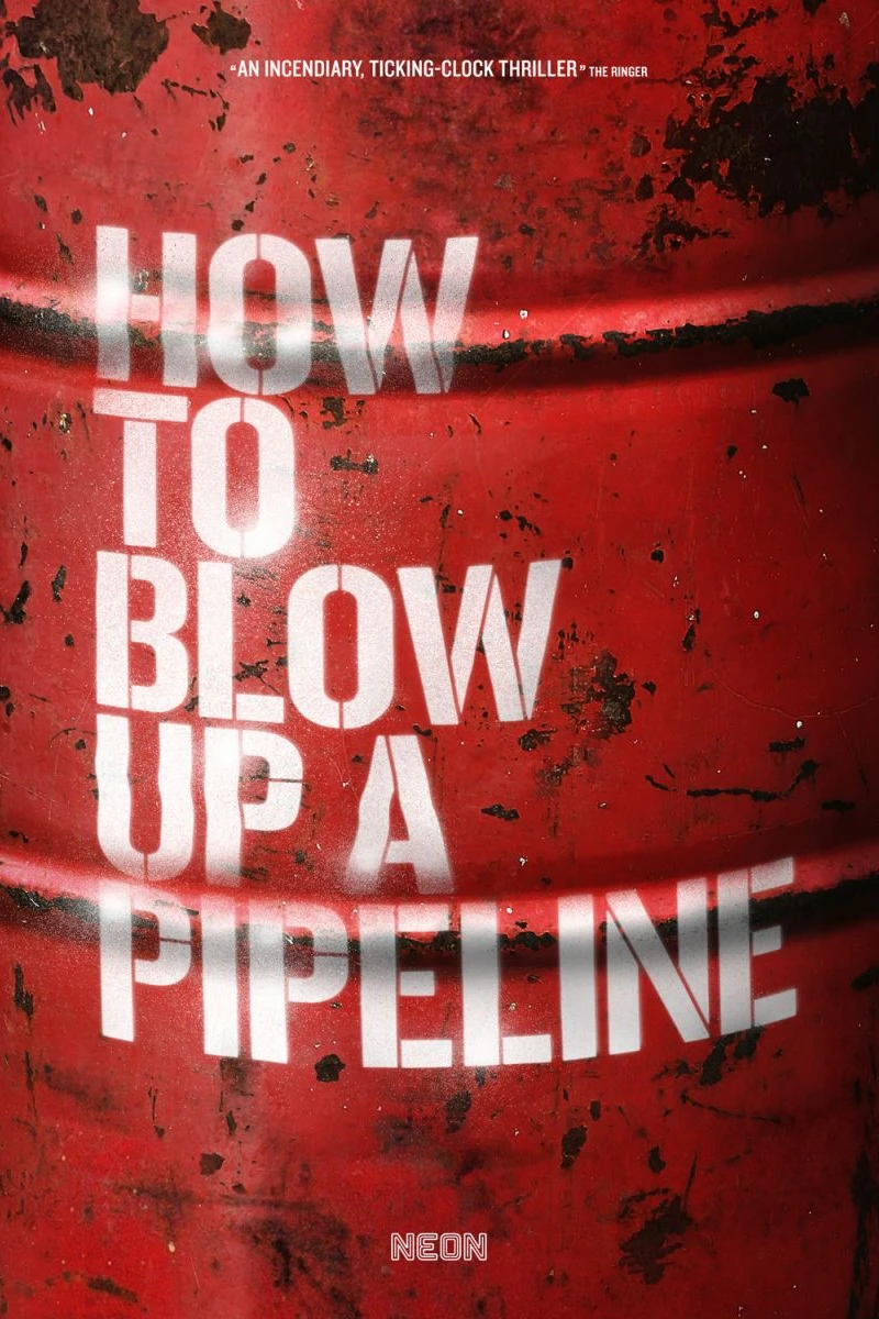 How to Blow Up a Pipeline Poster