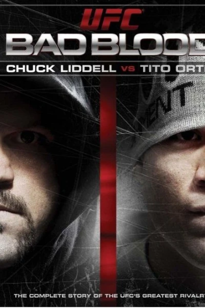 UFC Bad Blood: Chuck Liddell vs. Tito Ortiz