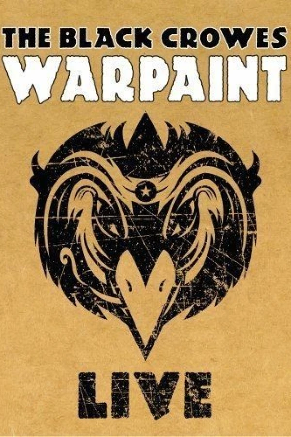 The Black Crowes: Warpaint Live Poster