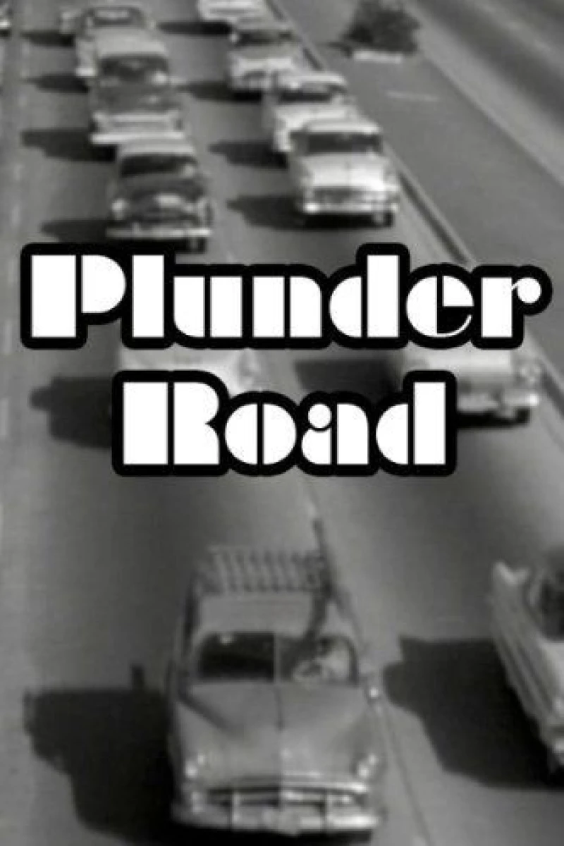 Plunder Road Poster