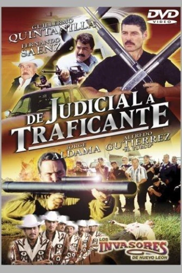 De judicial a traficante Poster