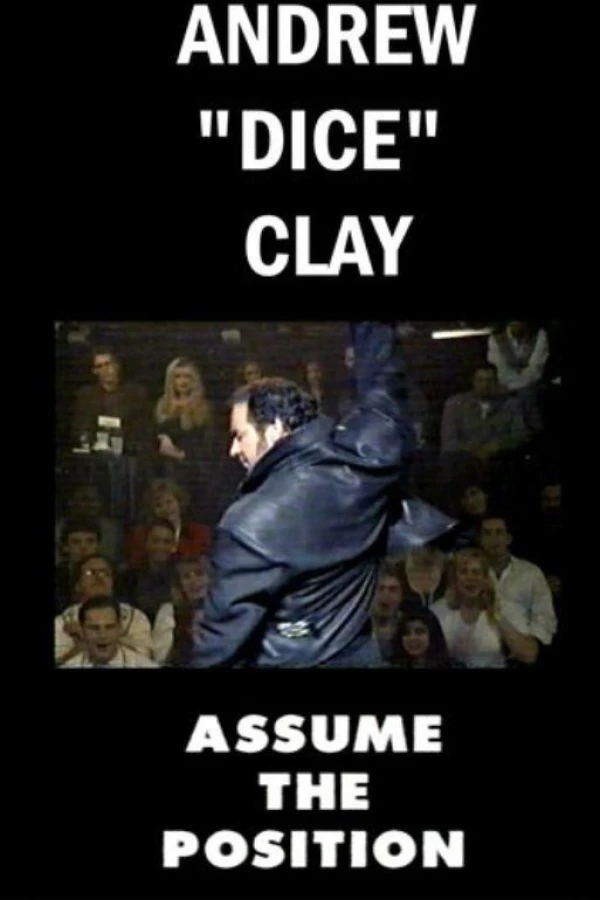 Andrew Dice Clay: Assume the Position Poster