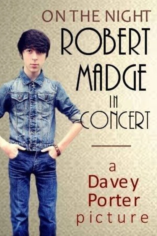 On the Night: Robert Madge in Concert Poster