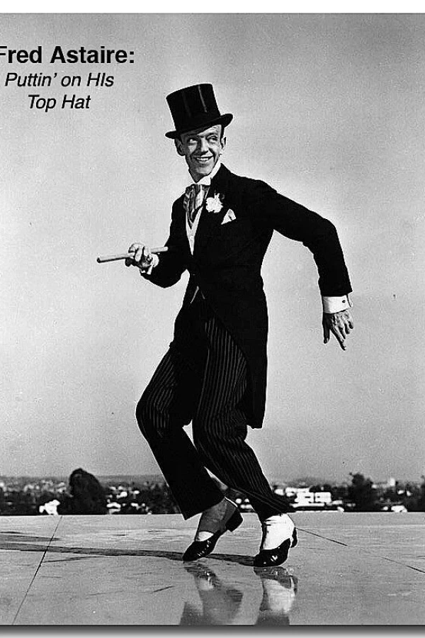 Fred Astaire: Puttin' on His Top Hat Poster