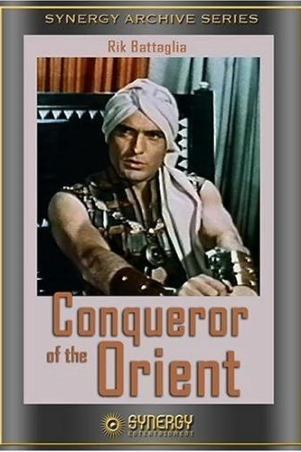 The Conqueror of the Orient Poster