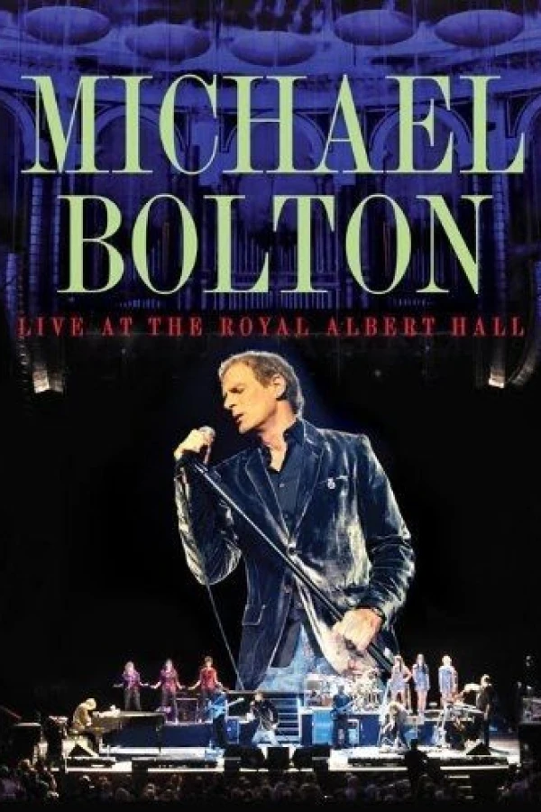 Michael Bolton Live at the Royal Albert Hall Poster