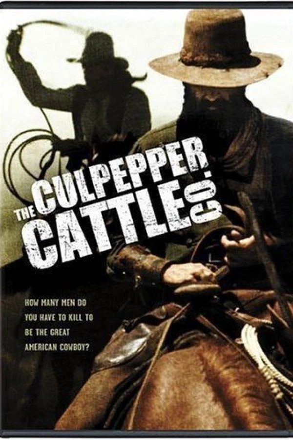 The Culpepper Cattle Company Poster