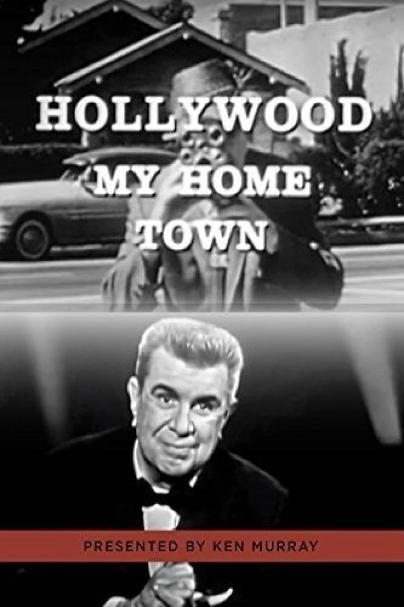 Hollywood My Home Town Poster