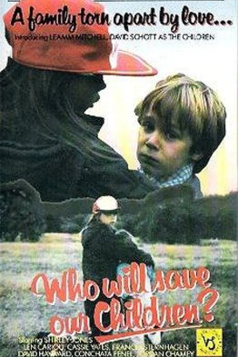 Who Will Save Our Children? Poster