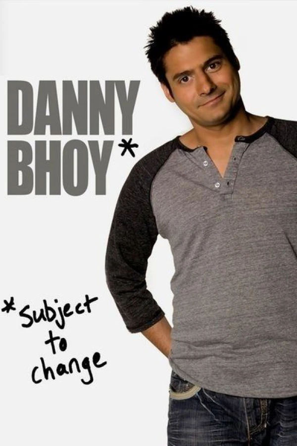 Danny Bhoy: Subject to Change Poster