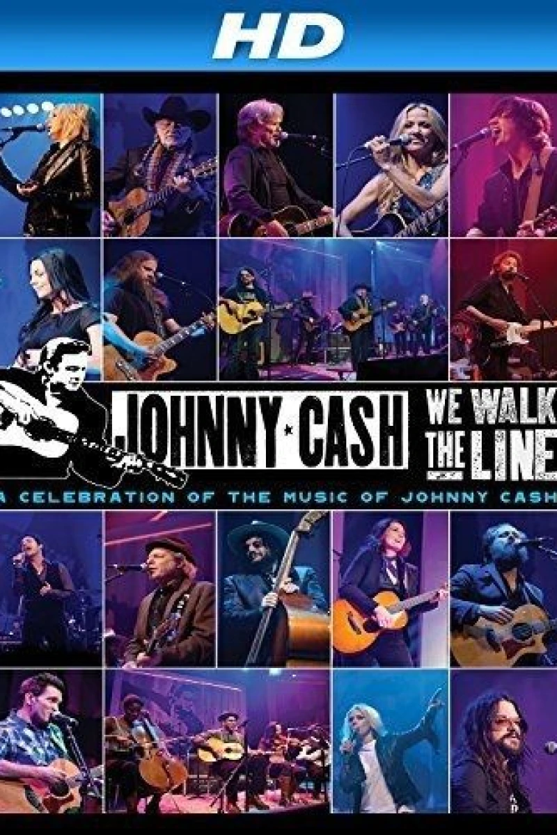We Walk the Line: A Celebration of the Music of Johnny Cash Poster