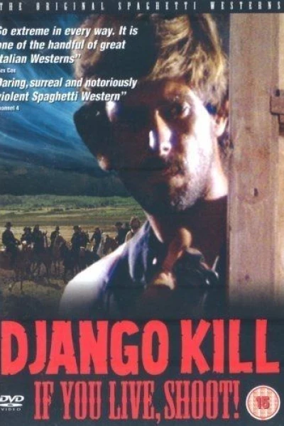 Django Kill... If You Live, Shoot!