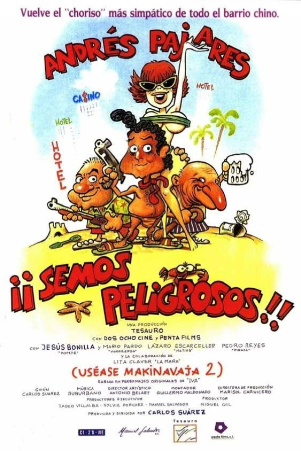 Semos peligrosos!! (uséase Makinavaja 2) Poster