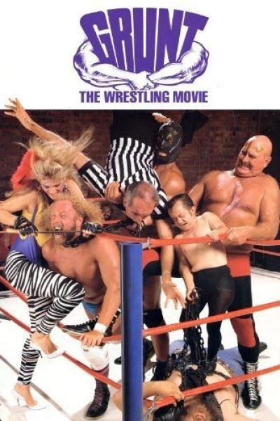 Grunt - The Wrestling Movie (1985)