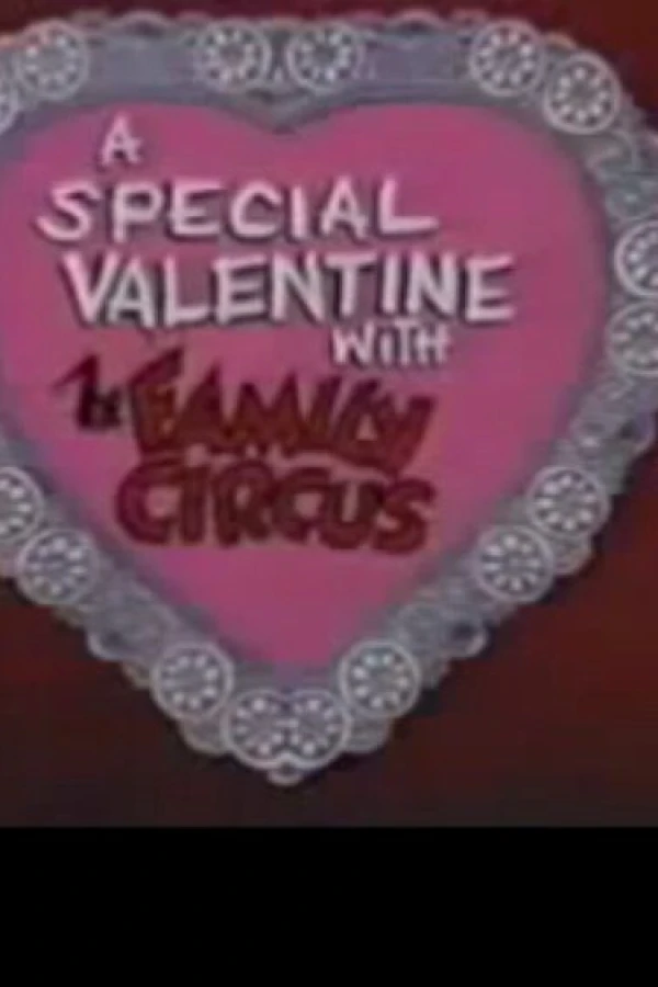 A Special Valentine with the Family Circus Poster