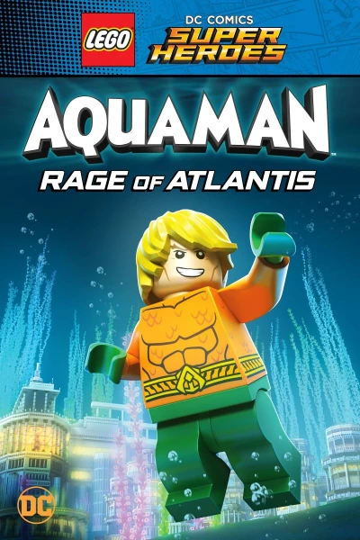 LEGO DC Comics Super Heroes - Aquaman Rage of Atlantis